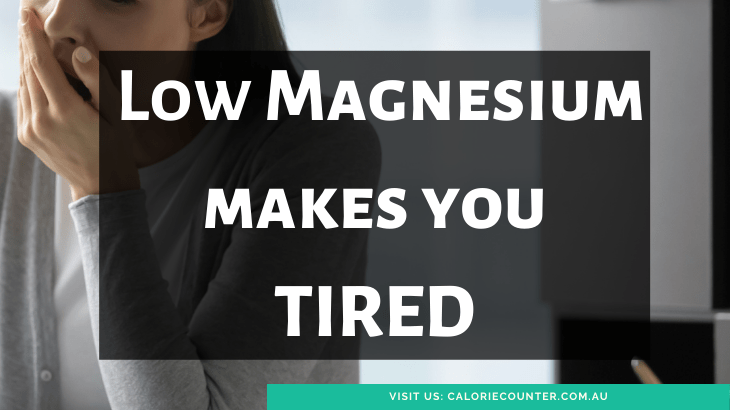 Low magnesium makes you tired