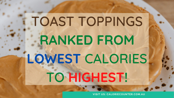Lowest Calorie Toast Toppings