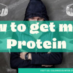 How to get More Protein