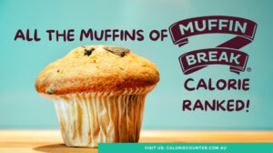 Muffin Break Calories